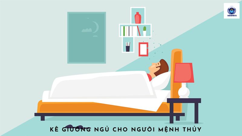 Kê Giường Ngủ Cho Người Mệnh Thủy