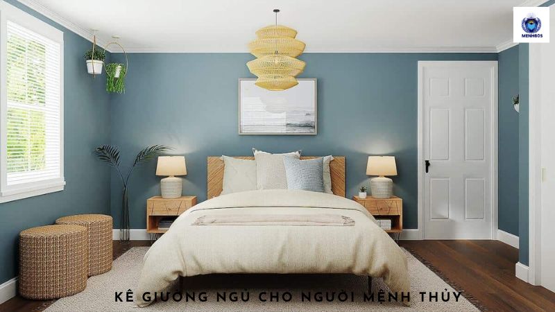 Kê Giường Ngủ Cho Người Mệnh Thủy