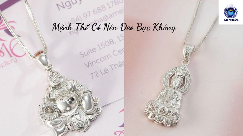 Mệnh Thổ Có Nên Đeo Bạc Không