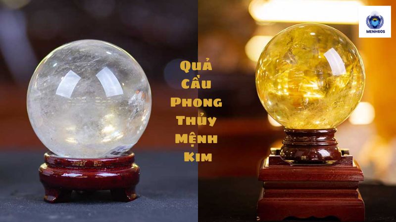 Quả Cầu Phong Thủy Mệnh Kim