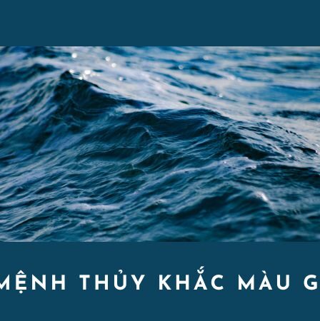 Mệnh Thủy khắc màu gì