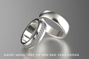 Người Mệnh Thủy Có Nên Đeo Vàng Không